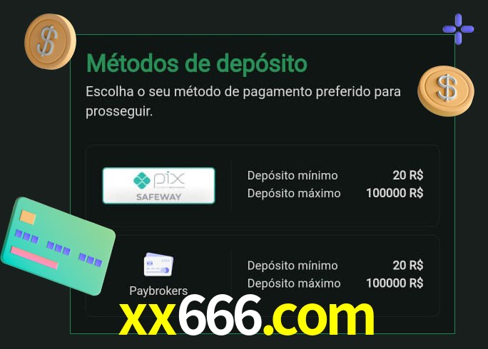 O cassino xx666.com oferece uma grande variedade de métodos de pagamento